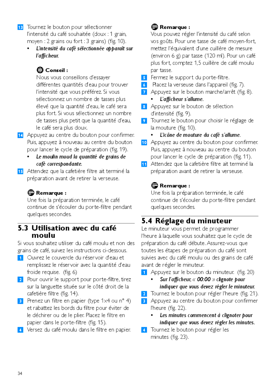 Philips HD7762 user manual Utilisation avec du café moulu, Réglage du minuteur 