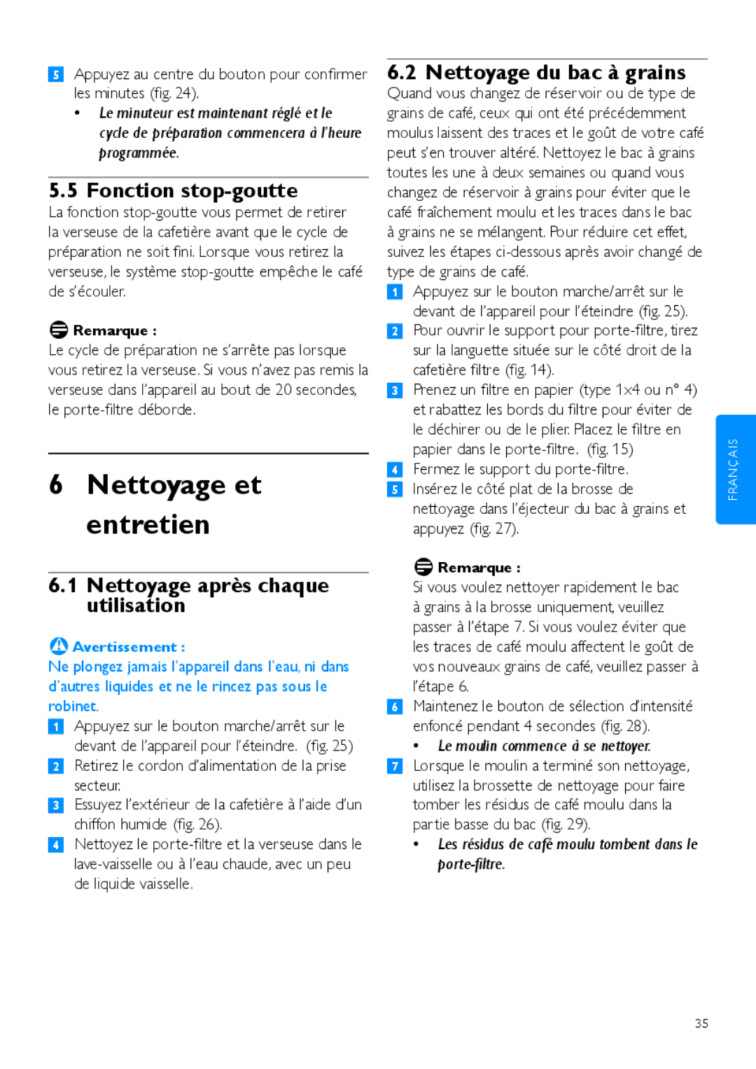 Philips HD7762 Nettoyage et entretien, Fonction stop-goutte, Nettoyage après chaque utilisation, Nettoyage du bac à grains 