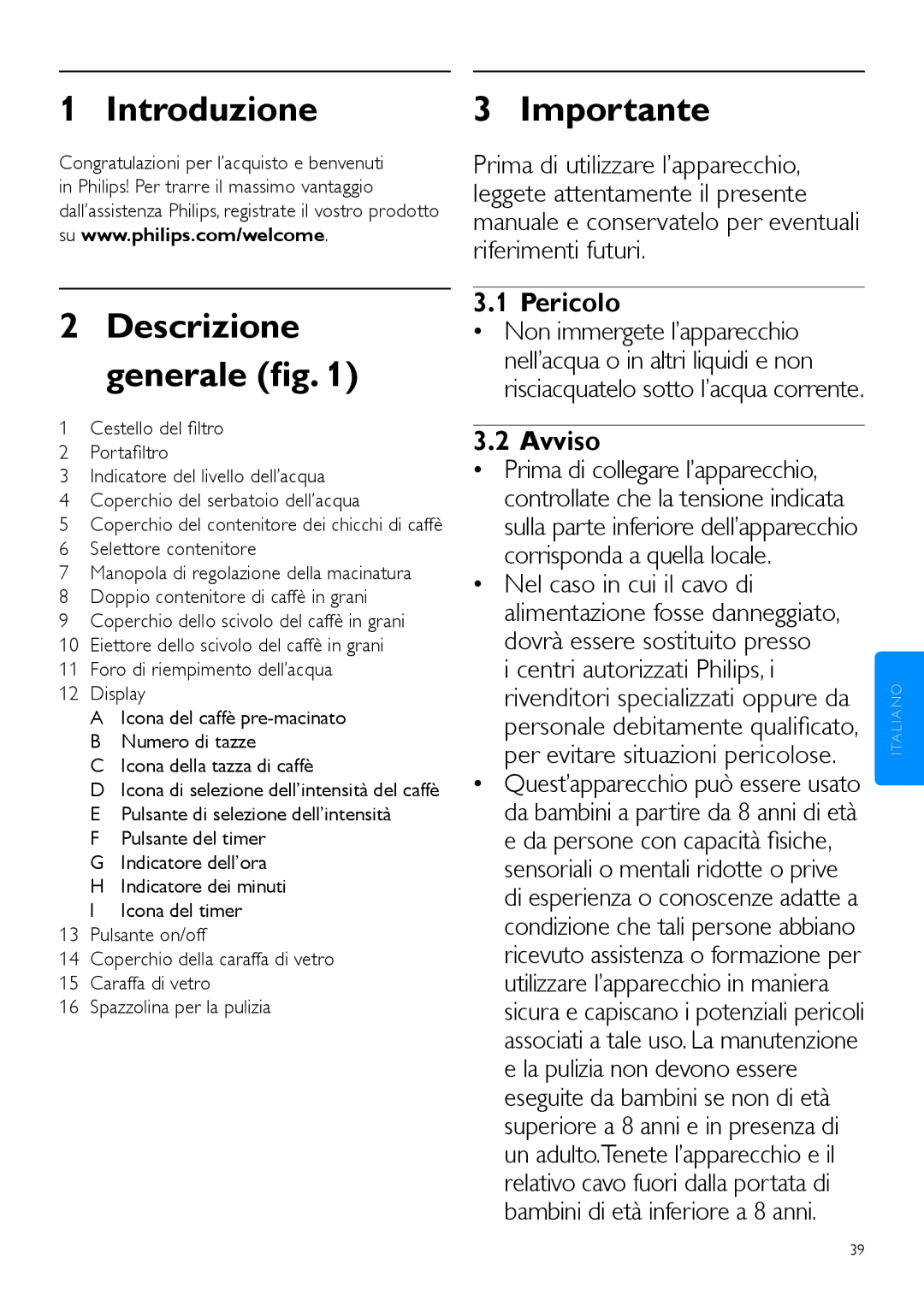 Philips HD7762 user manual Introduzione Descrizione generale, Importante, Pericolo, Avviso, Icona della tazza di caffè 