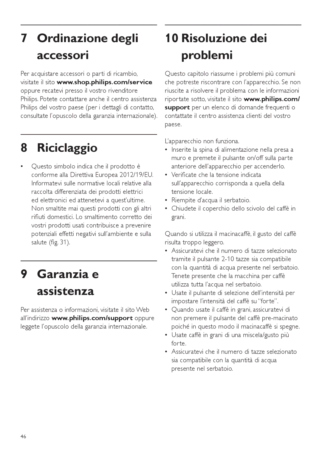 Philips HD7762 user manual Ordinazione degli accessori Riciclaggio, Garanzia e assistenza Risoluzione dei problemi 