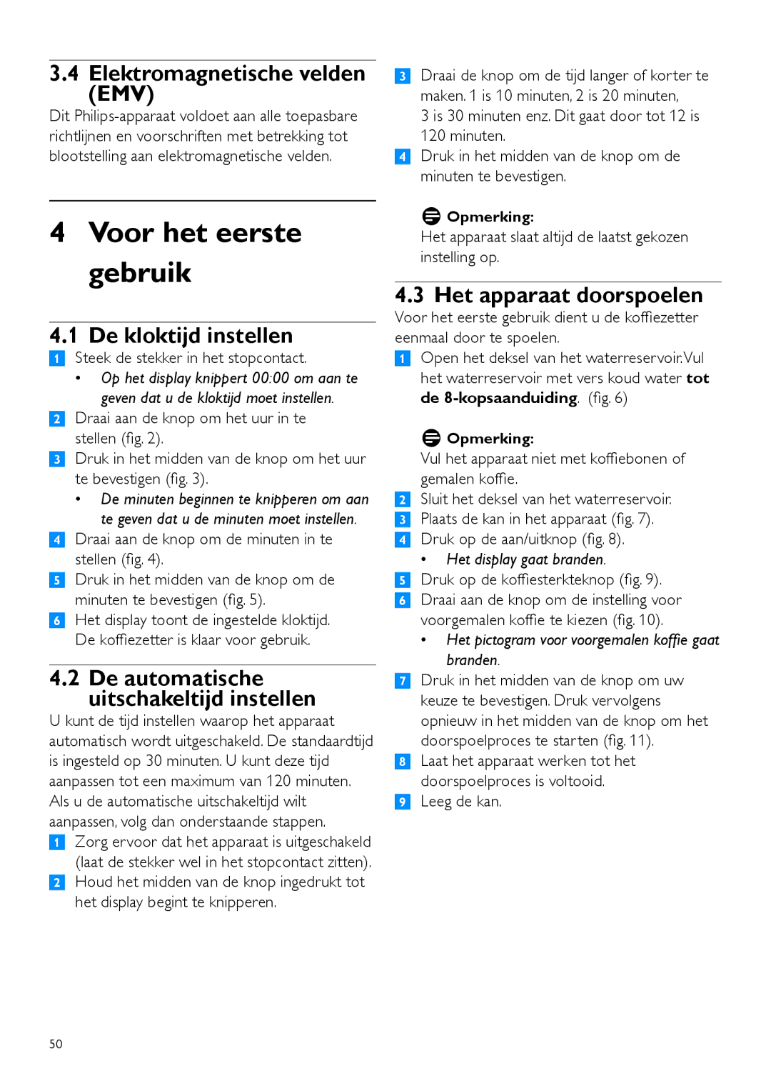 Philips HD7762 Voor het eerste gebruik, Elektromagnetische velden EMV, De kloktijd instellen, Het apparaat doorspoelen 