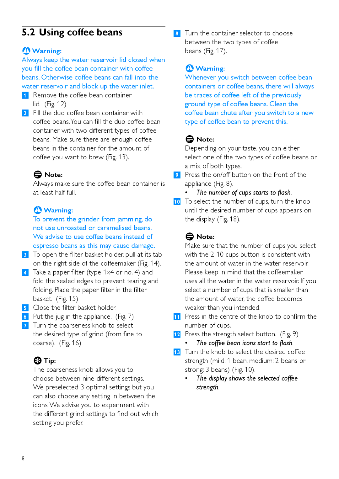 Philips HD7762 user manual Using coffee beans, Remove the coffee bean container lid, Number of cups starts to flash 