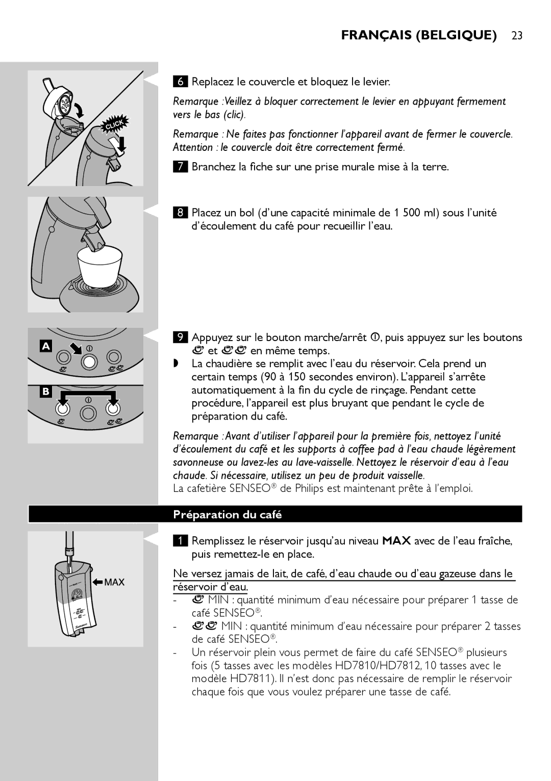 Philips HD7805 manual Replacez le couvercle et bloquez le levier, Et en même temps, Préparation du café 