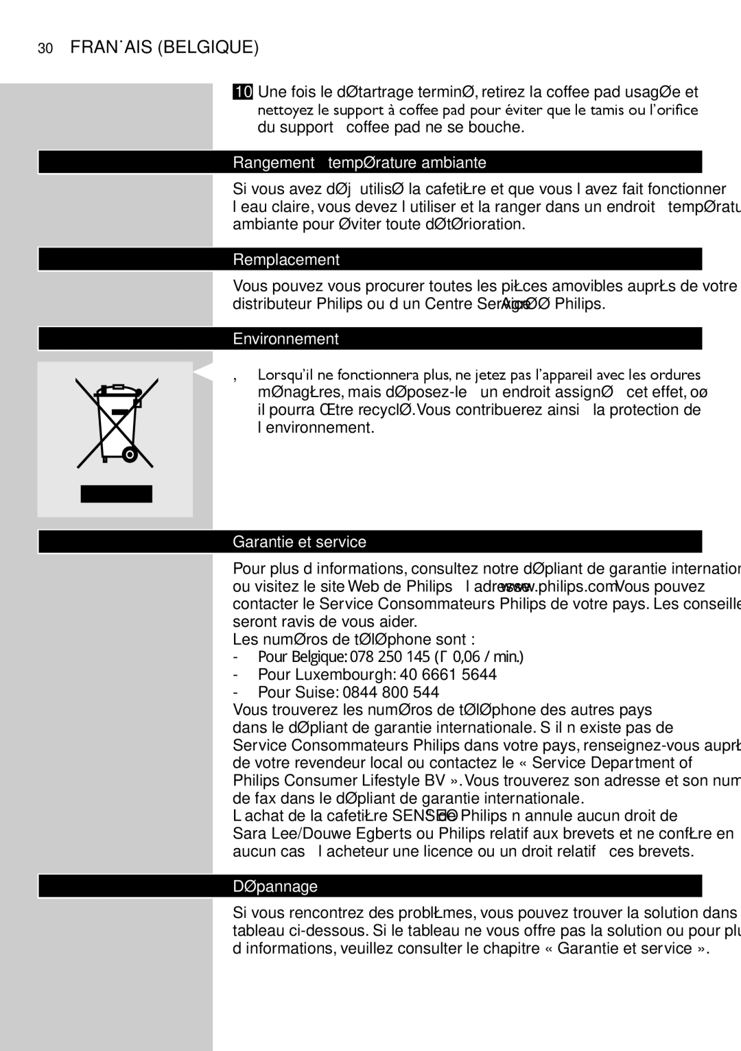 Philips HD7805 manual Rangement à température ambiante, Remplacement, Environnement, Garantie et service, Dépannage 