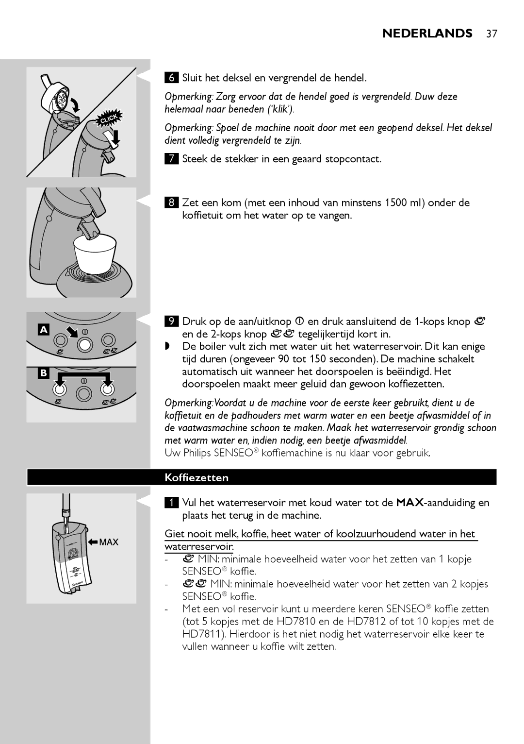 Philips HD7805 manual Koffiezetten 