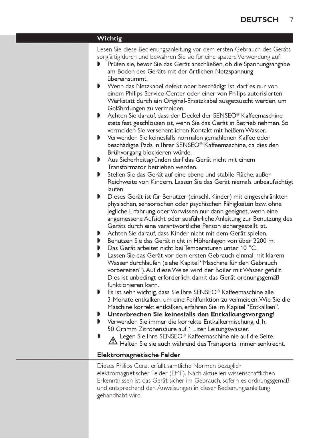 Philips HD7805 manual Wichtig, Unterbrechen Sie keinesfalls den Entkalkungsvorgang, Elektromagnetische Felder 