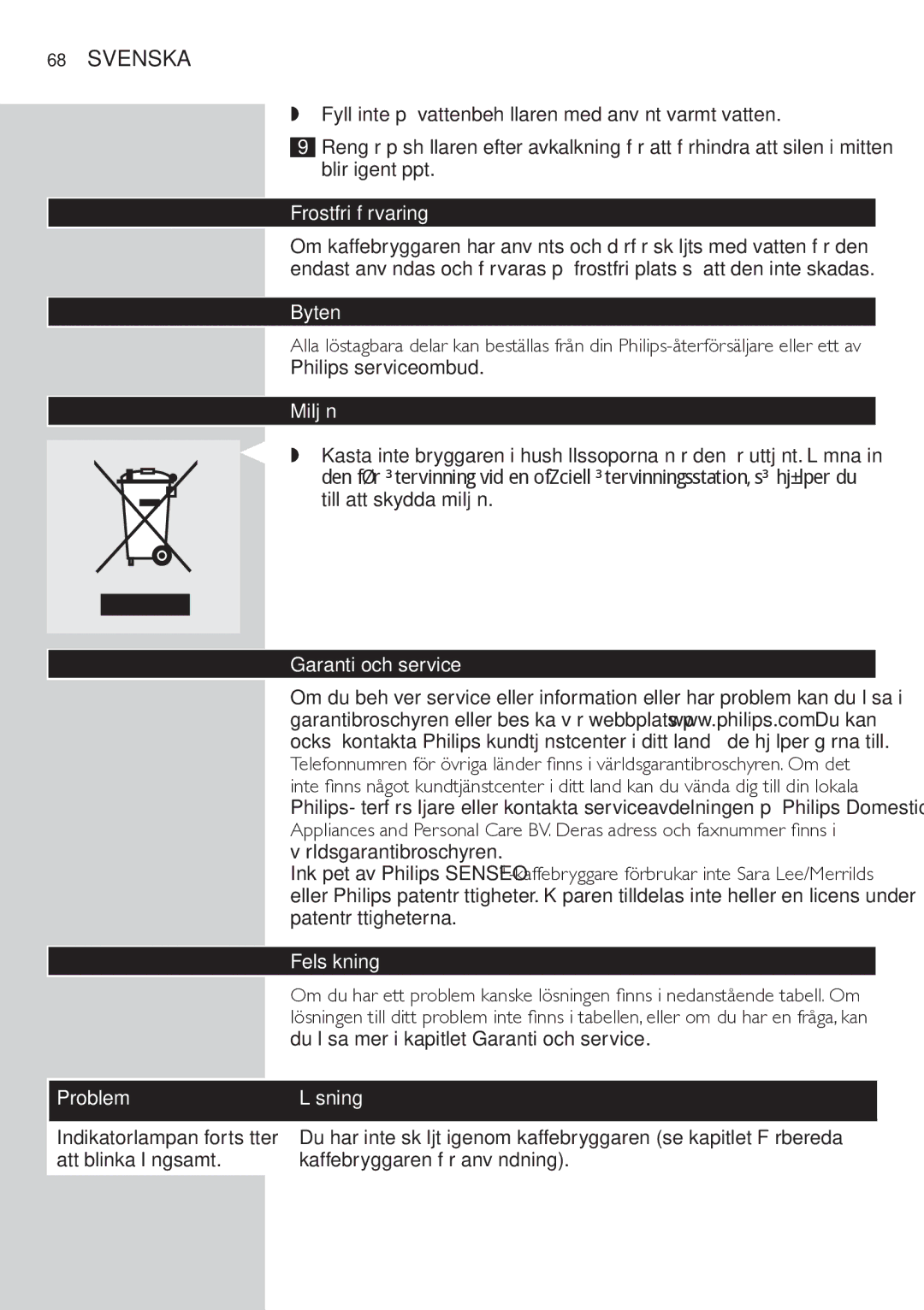 Philips HD7822 manual Frostfri förvaring, Byten, Miljön, Garanti och service, Felsökning 