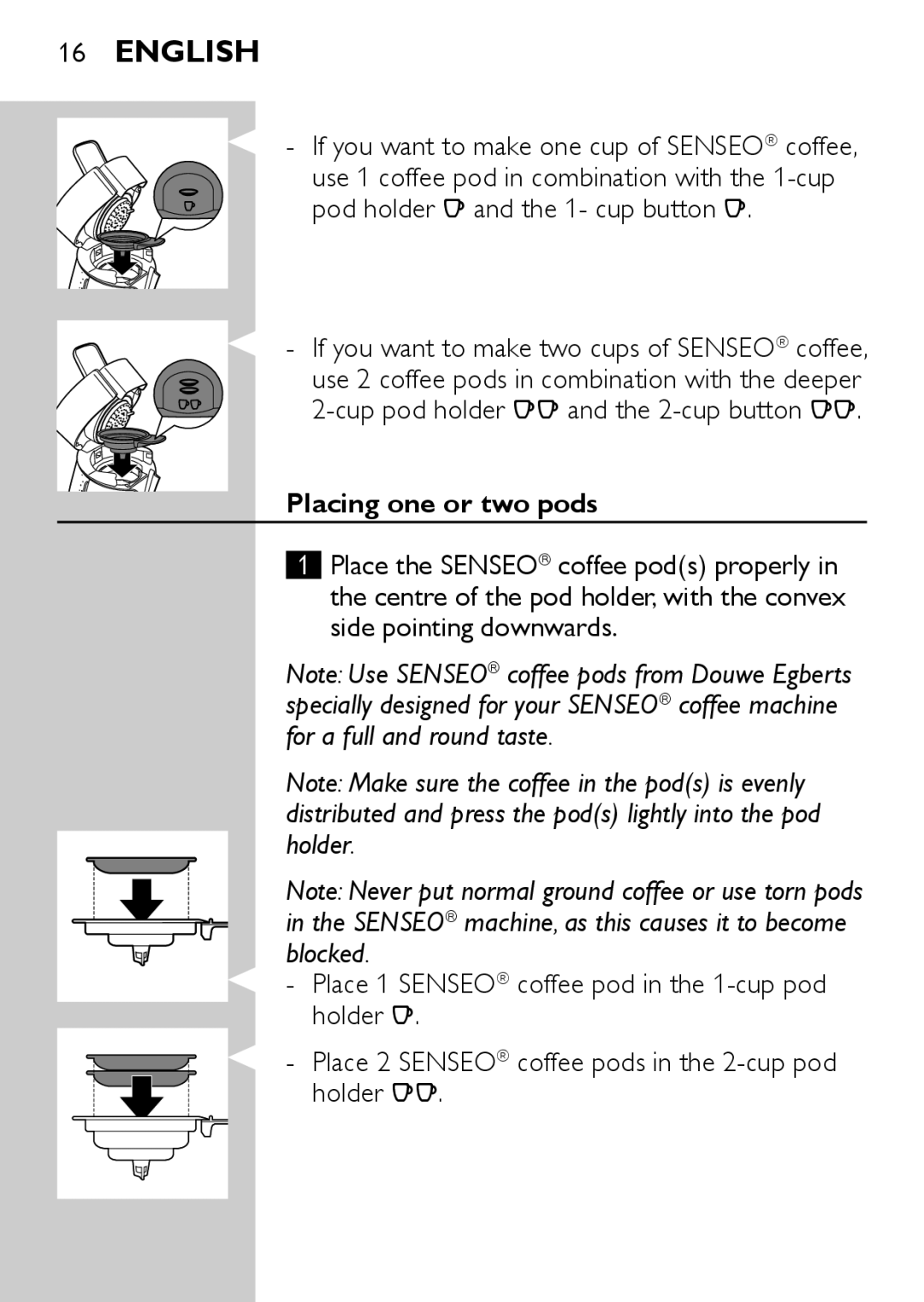 Philips HD7825, HD7827 user manual Placing one or two pods 