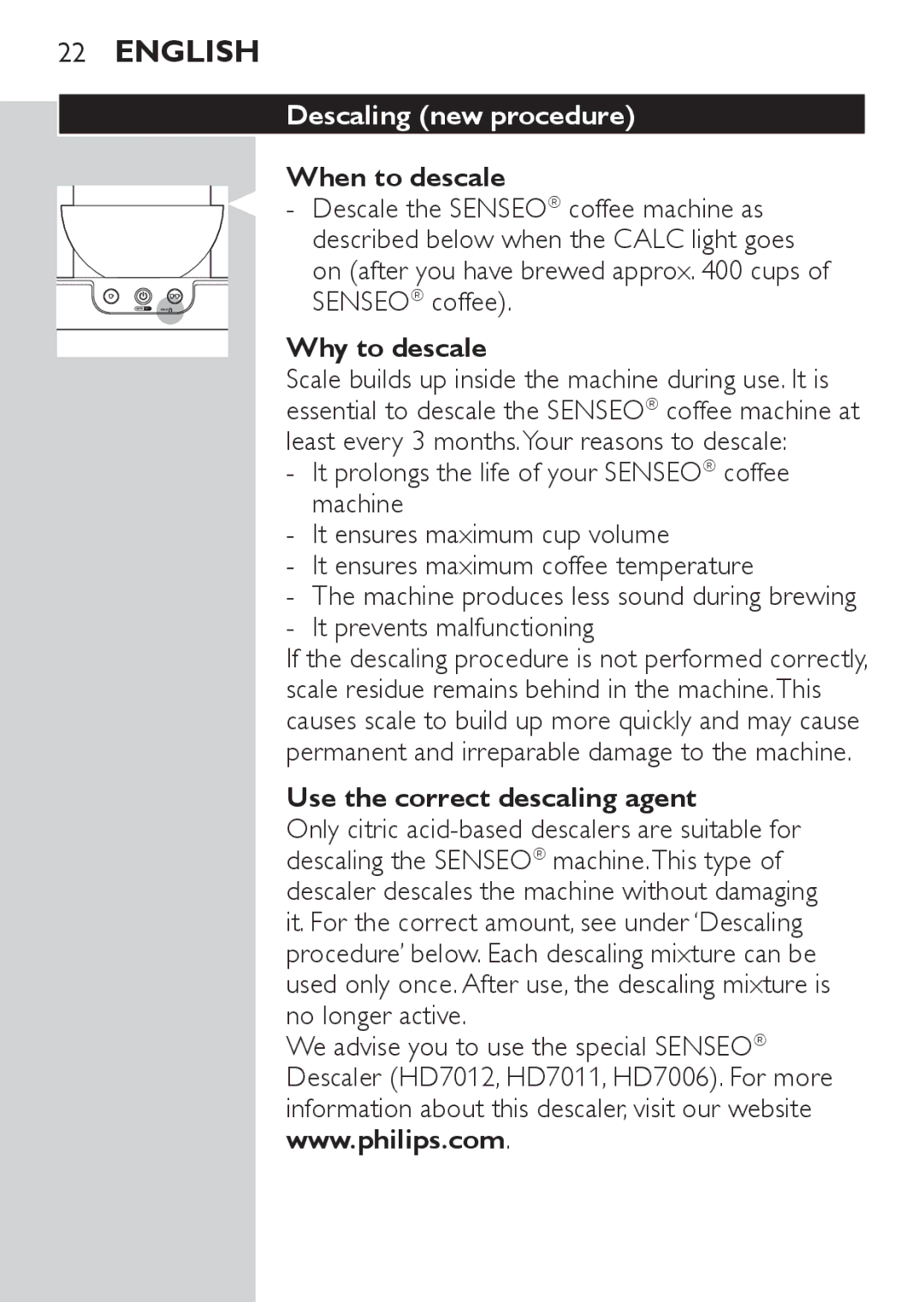 Philips HD7825, HD7827 user manual Descaling new procedure, When to descale, Why to descale, Use the correct descaling agent 