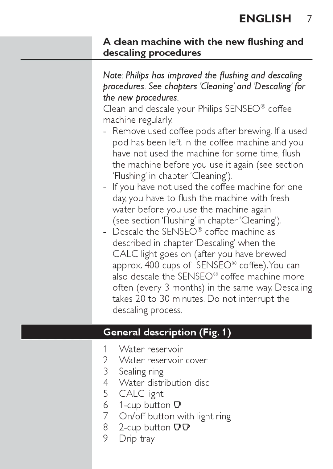 Philips HD7827, HD7825 user manual Clean machine with the new flushing and descaling procedures, General description 