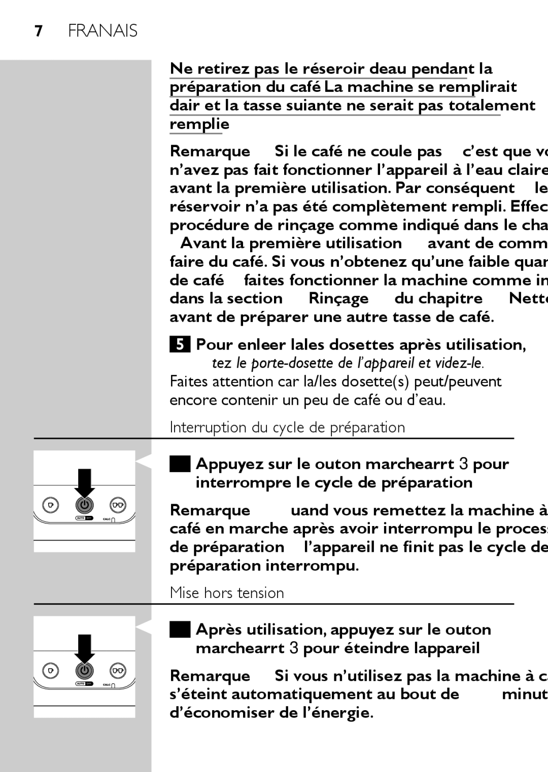 Philips HD7825, HD7827 user manual Interruption du cycle de préparation, Mise hors tension 