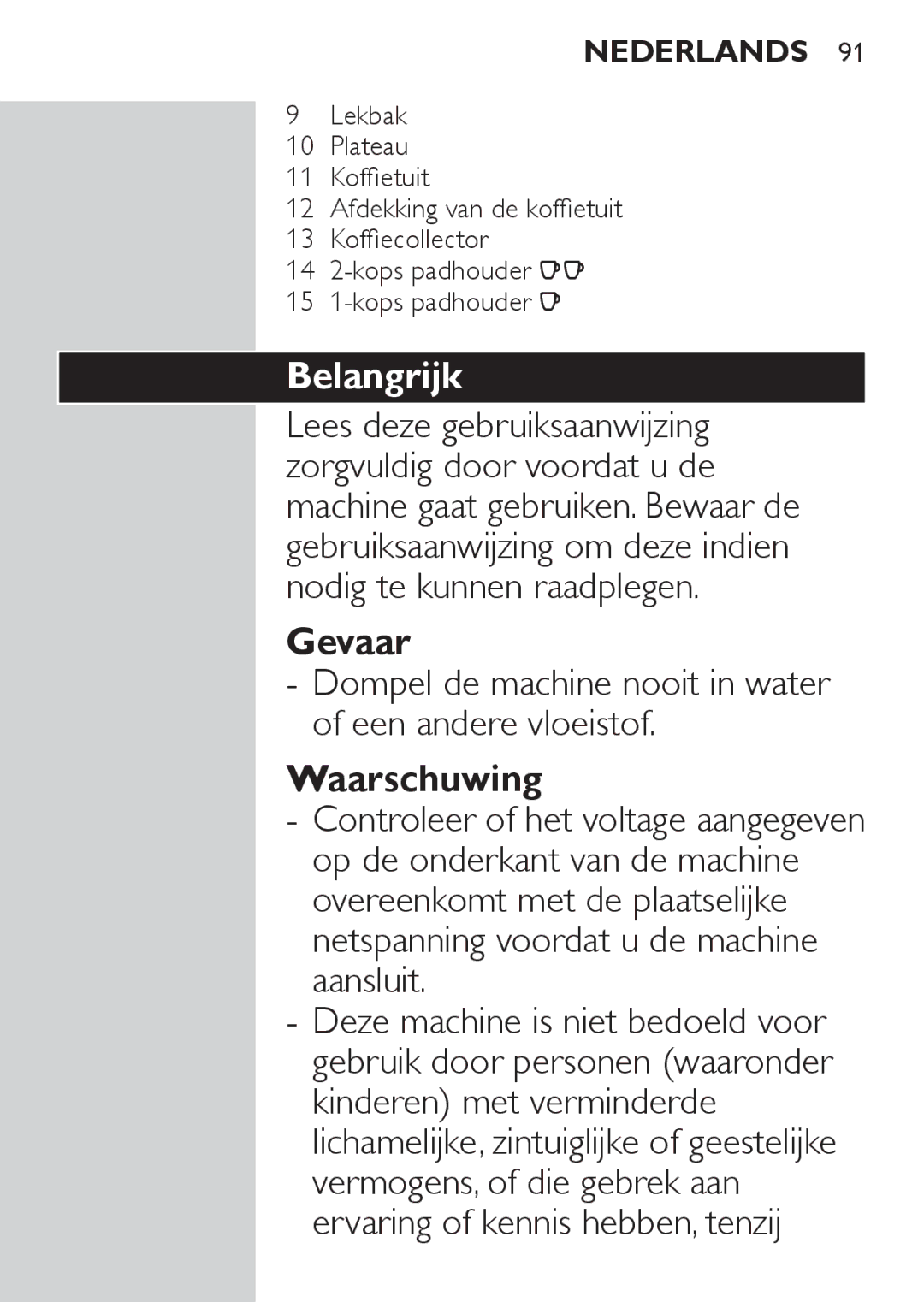 Philips HD7827, HD7825 user manual Belangrijk 