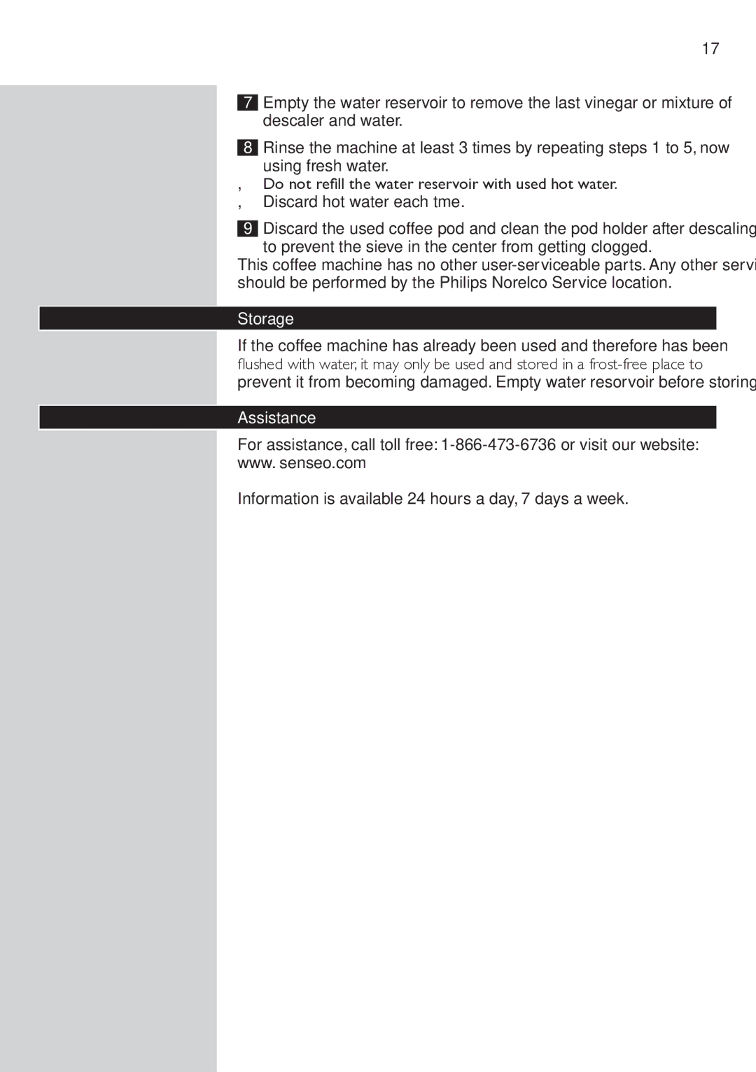 Philips HD7832 manual To prevent the sieve in the center from getting clogged, Storage, Assistance 