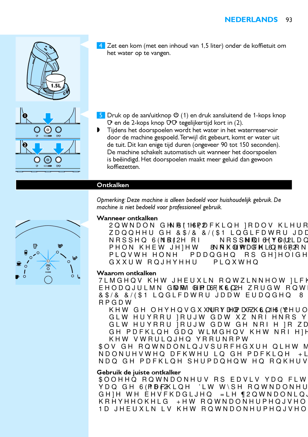 Philips HD7850 manual Ontkalken, Wanneer ontkalken, Waarom ontkalken, Gebruik de juiste ontkalker 