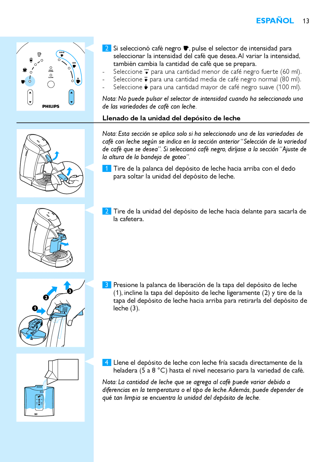 Philips HD7854 manual También cambia la cantidad de café que se prepara, Llenado de la unidad del depósito de leche 