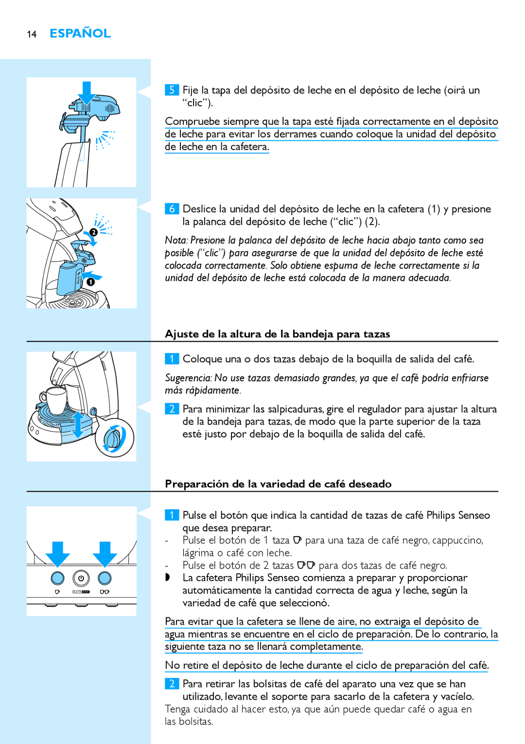 Philips HD7854 manual La palanca del depósito de leche clic, Ajuste de la altura de la bandeja para tazas, Las bolsitas 