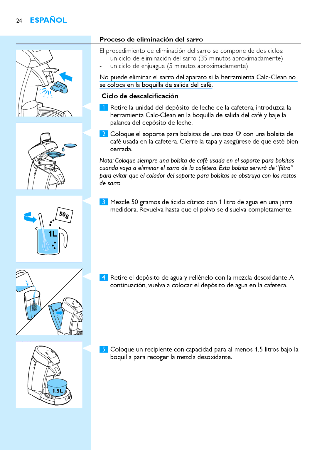 Philips HD7854 manual Proceso de eliminación del sarro, Ciclo de descalcificación, Cerrada 