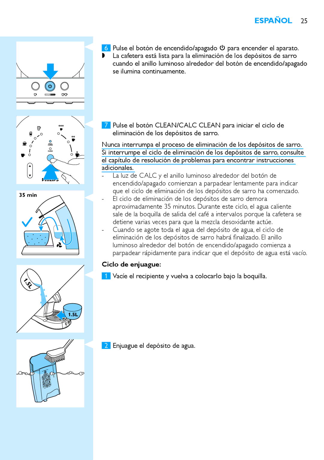 Philips HD7854 manual Ciclo de enjuague 