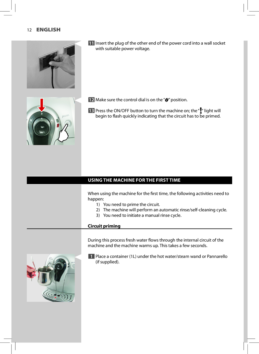 Philips HD8745, HD8743, HD8747 user manual Using the Machine for the First Time, Circuit priming 