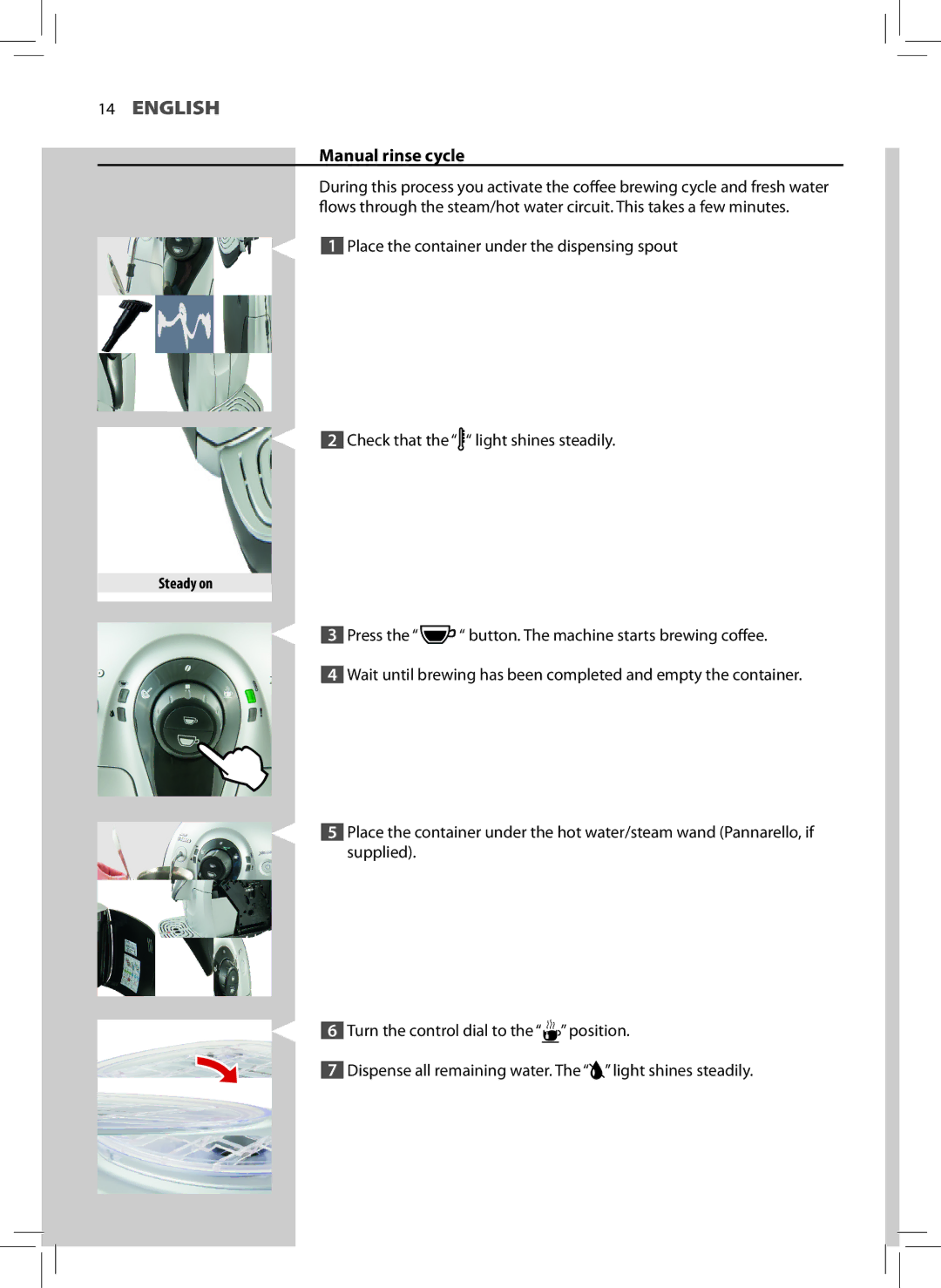 Philips HD8747, HD8743, HD8745 user manual Manual rinse cycle, Steady on 