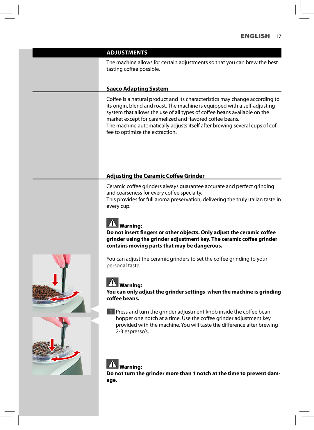 Philips HD8747, HD8743, HD8745 user manual Adjustments, Saeco Adapting System, Adjusting the Ceramic Coﬀee Grinder 