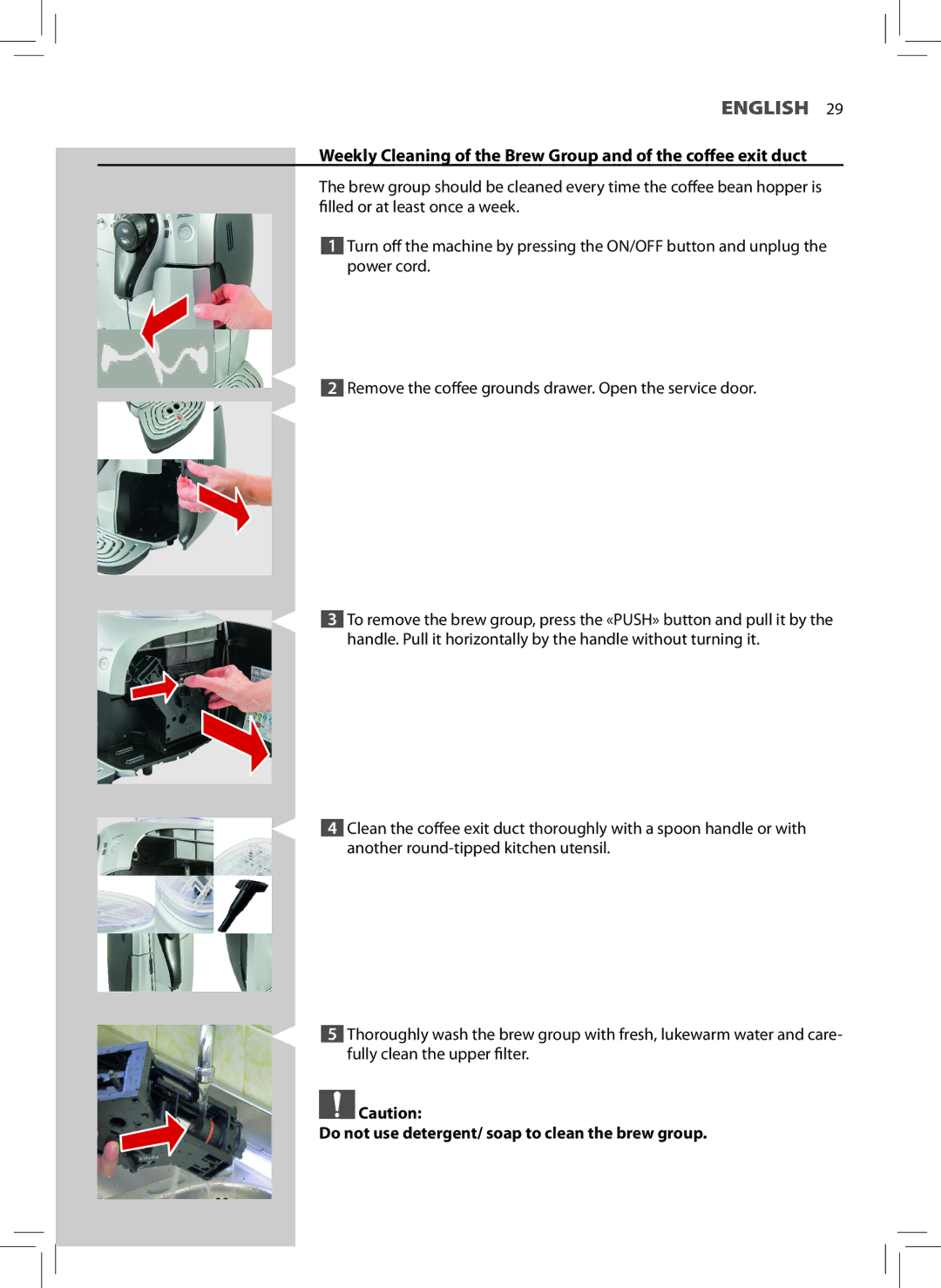 Philips HD8747, HD8743, HD8745 user manual Weekly Cleaning of the Brew Group and of the coﬀee exit duct 