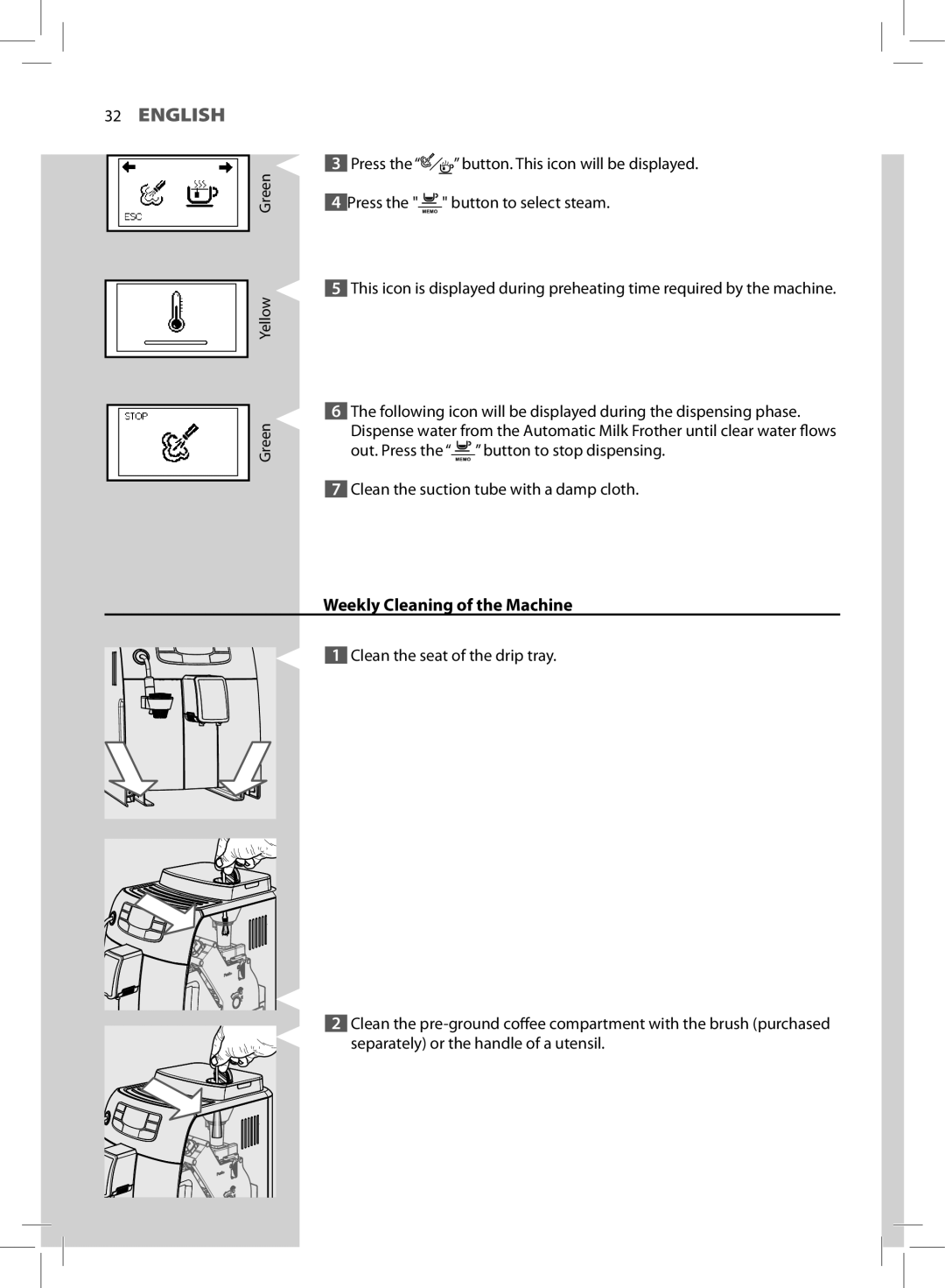 Philips HD8752, HD8881 user manual Weekly Cleaning of the Machine 