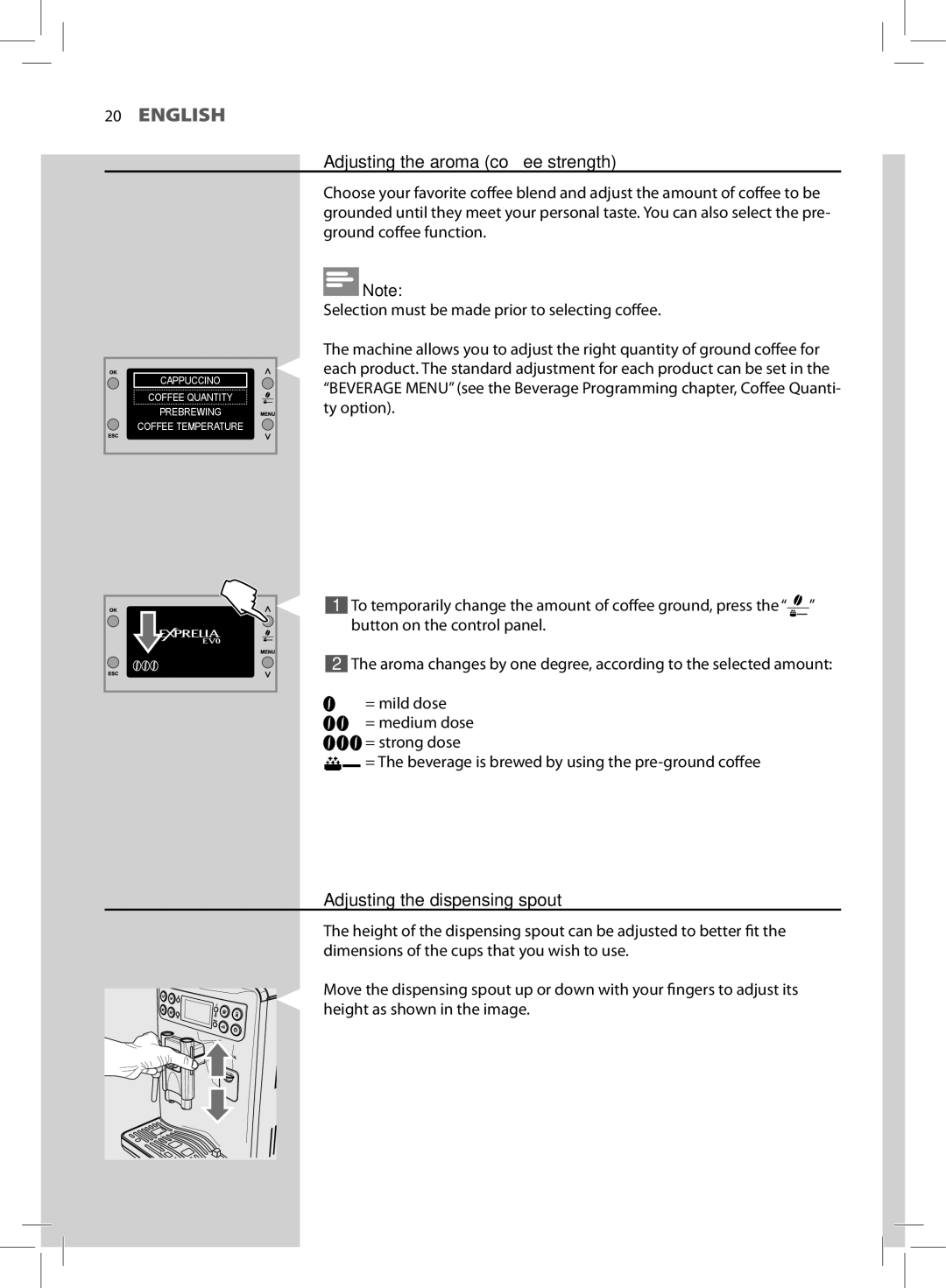 Philips HD8857, HD8855 user manual Adjusting the aroma coffee strength, Adjusting the dispensing spout 