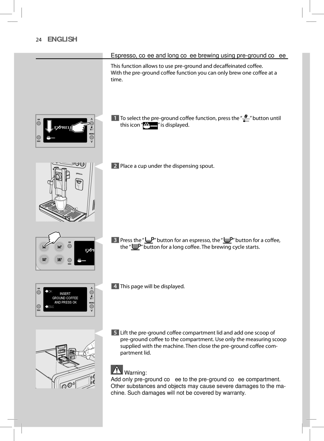 Philips HD8857, HD8855 user manual OK Insert Ground Coffee Press OK 