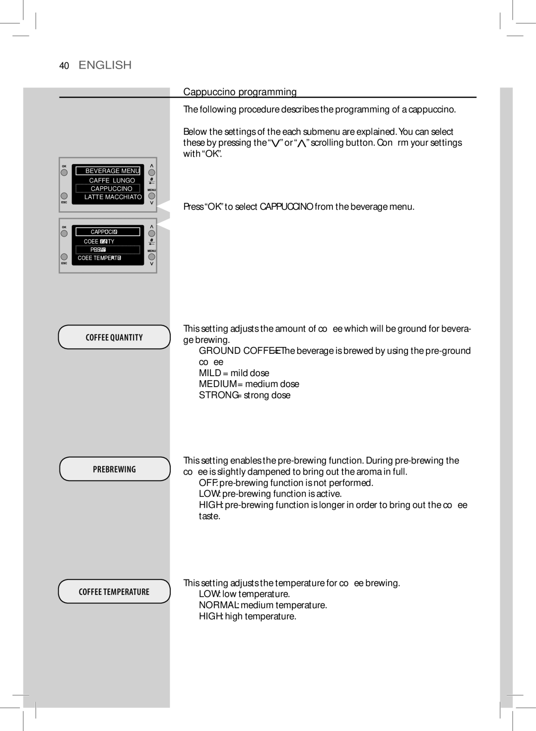 Philips HD8857, HD8855 user manual Cappuccino programming, Coffee Quantity Prebrewing Coffee Temperature 