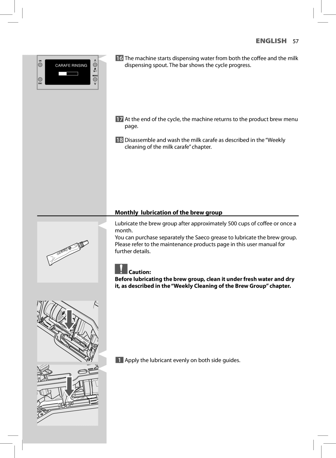 Philips HD8855, HD8857 user manual Monthly lubrication of the brew group 