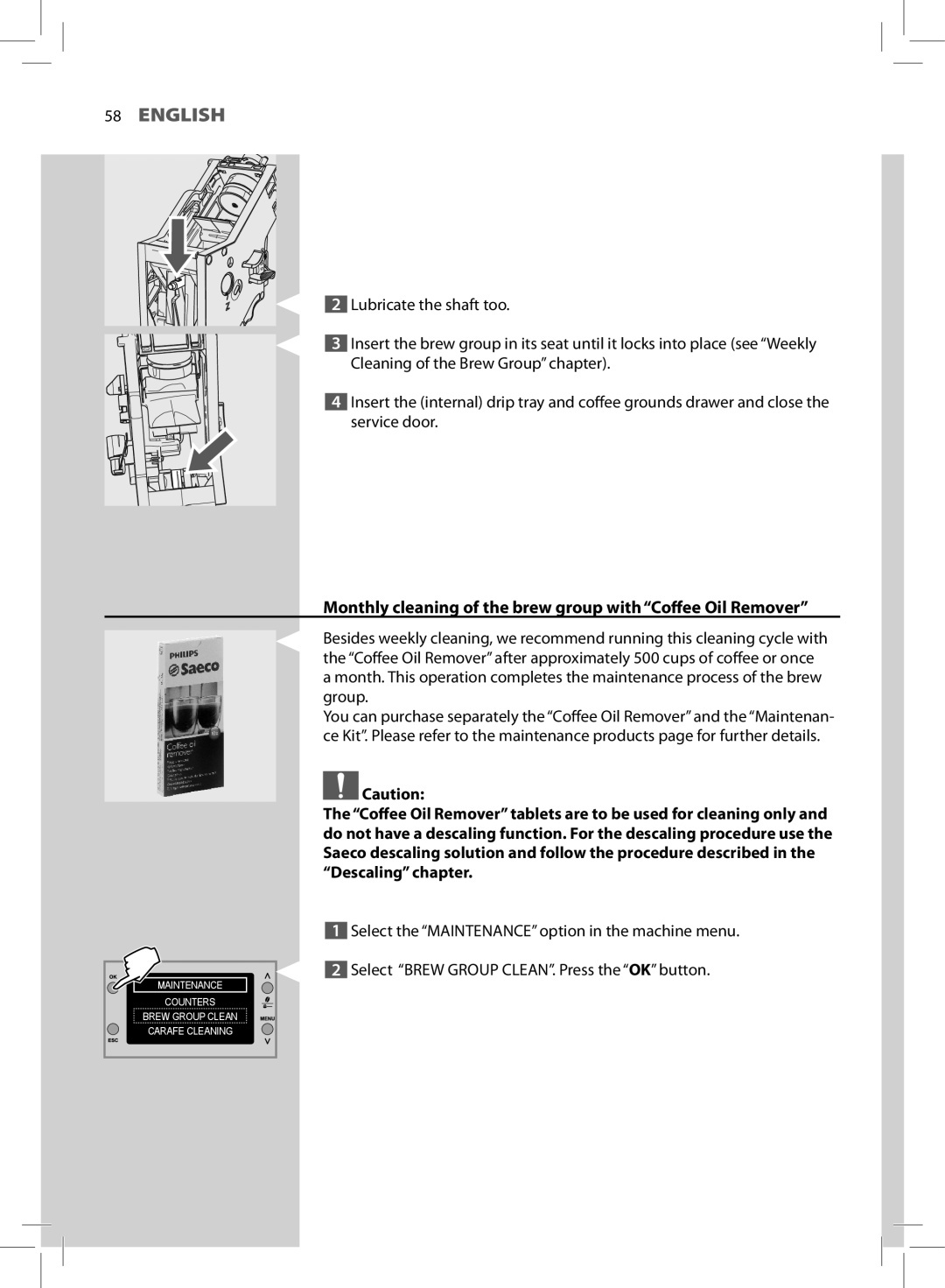 Philips HD8857, HD8855 user manual Monthly cleaning of the brew group with Coffee Oil Remover 