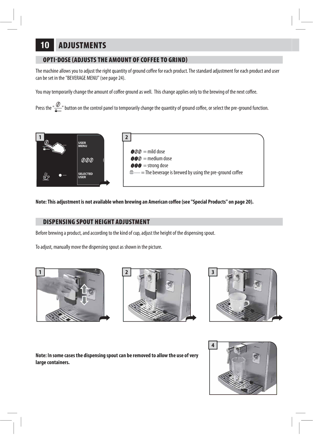 Philips Saxelsis manual OPTIDOSE ADJUSTS the Amount of Coffee to GRIND, Dispensing Spout Height Adjustment, = mild dose 