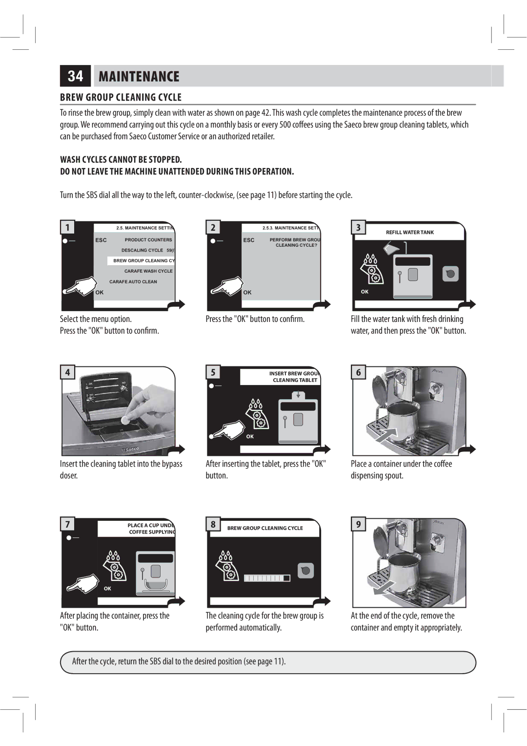 Philips Saxelsis, HD8944 Maintenance, Select the menu option, Insert the cleaning tablet into the bypass doser, Button 