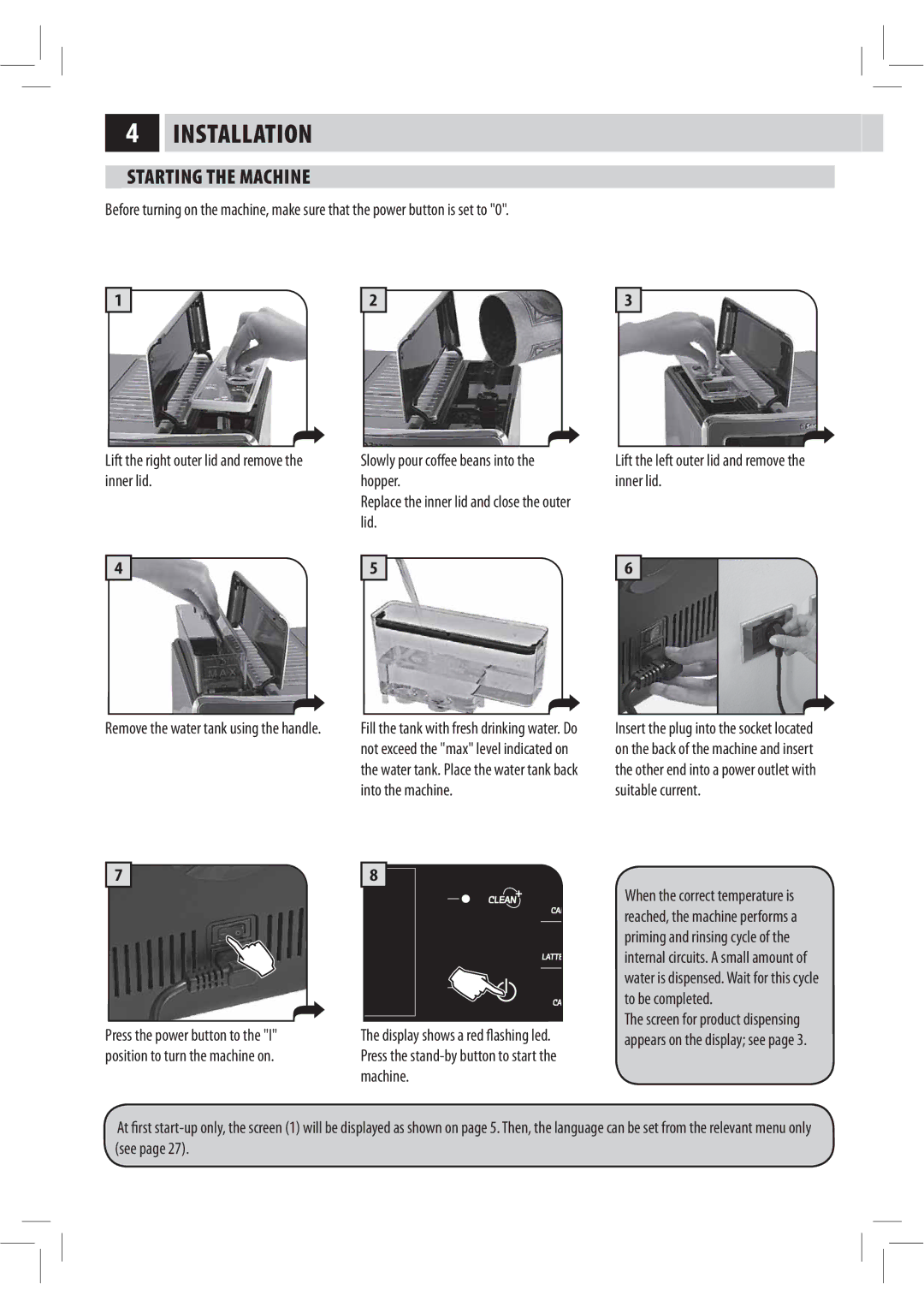 Philips Saxelsis, HD8944, HD8943 manual Installation, Starting the Machine, Replace the inner lid and close the outer lid 