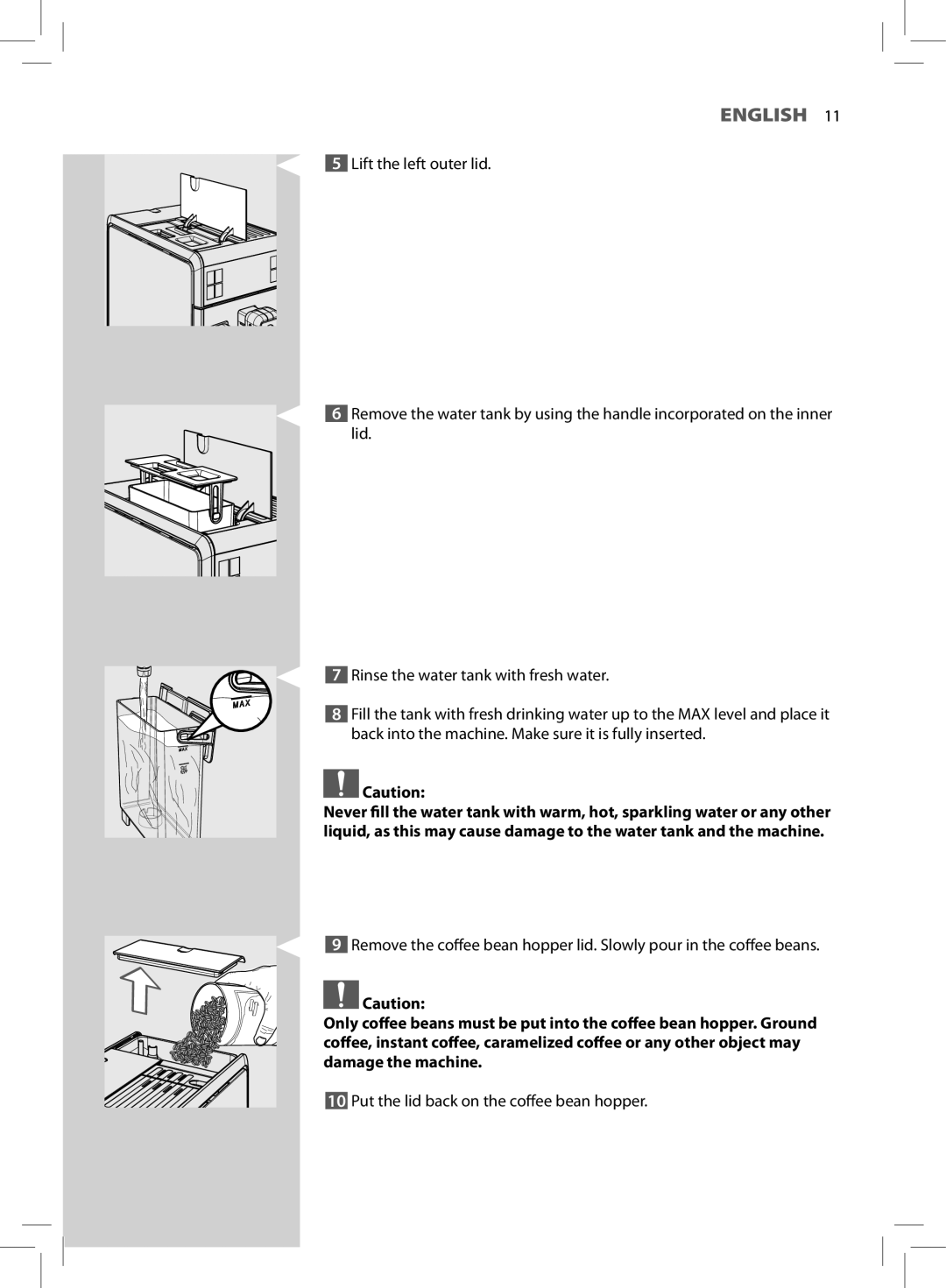 Philips HD8964 user manual Put the lid back on the coffee bean hopper 