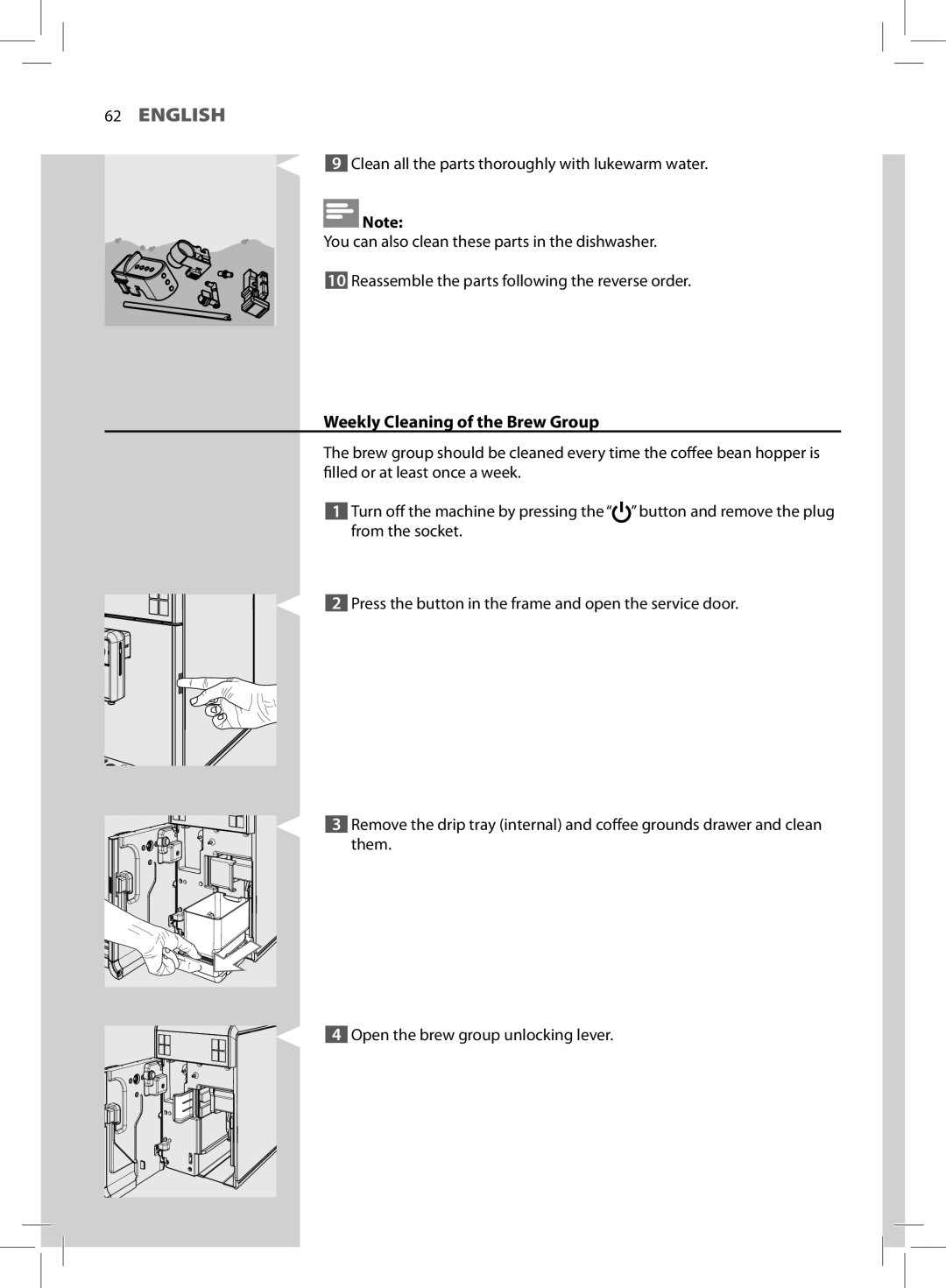 Philips HD8964 user manual Weekly Cleaning of the Brew Group 