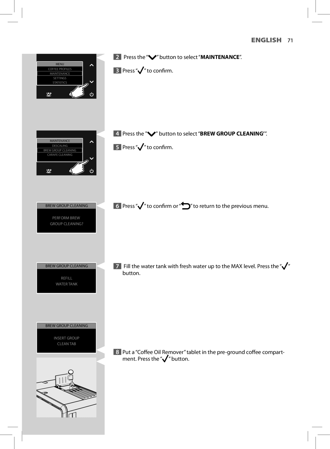 Philips HD8964 user manual Press the button to select Maintenance Press to confirm 