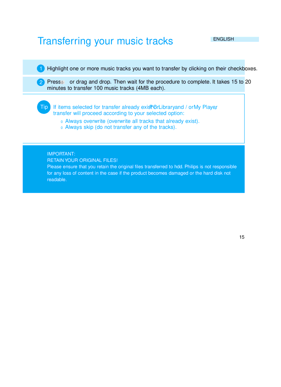 Philips HDD060 user manual Transferring your music tracks, Retain Your Original Files 