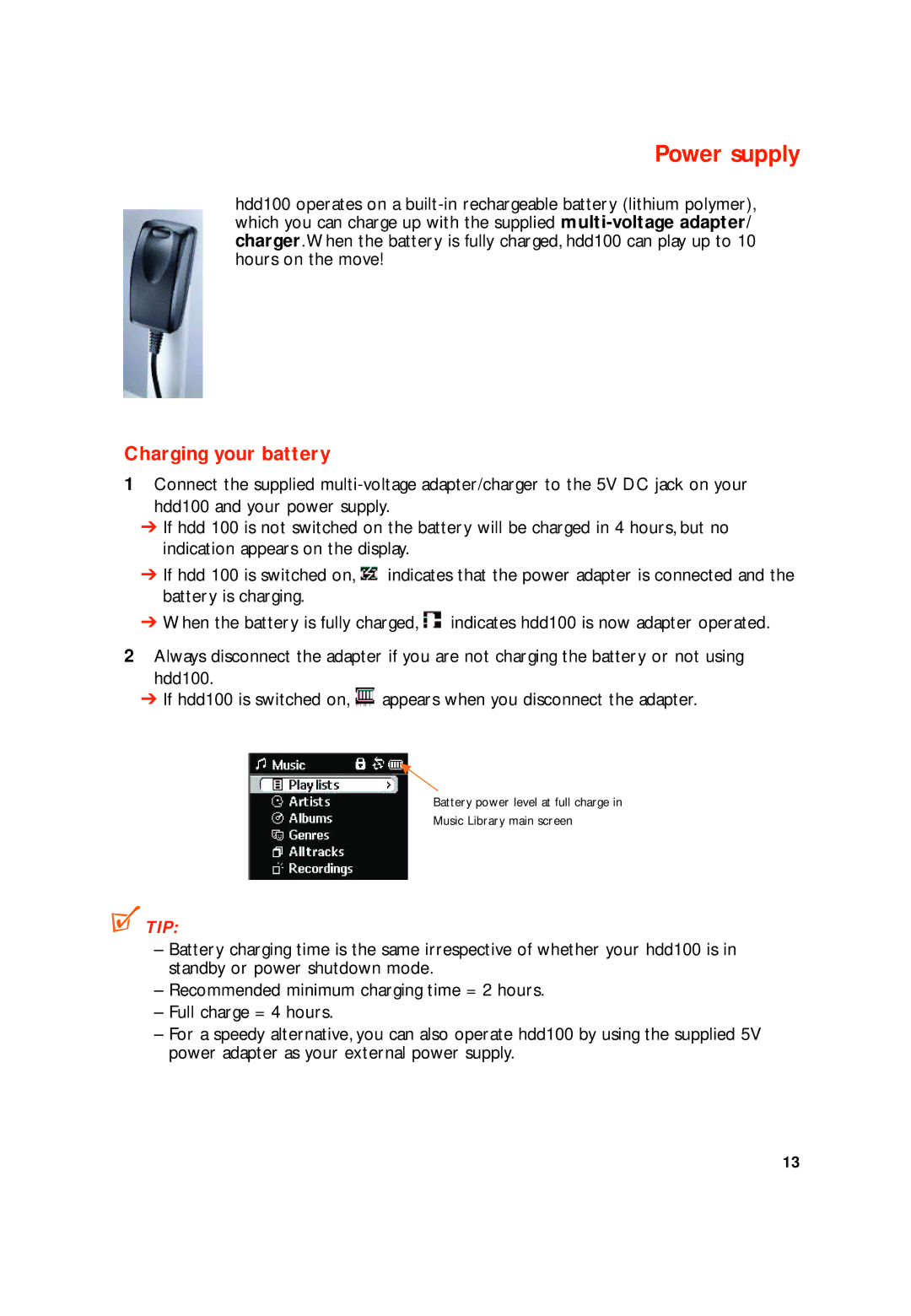 Philips HDD100 user manual Power supply, Charging your battery 