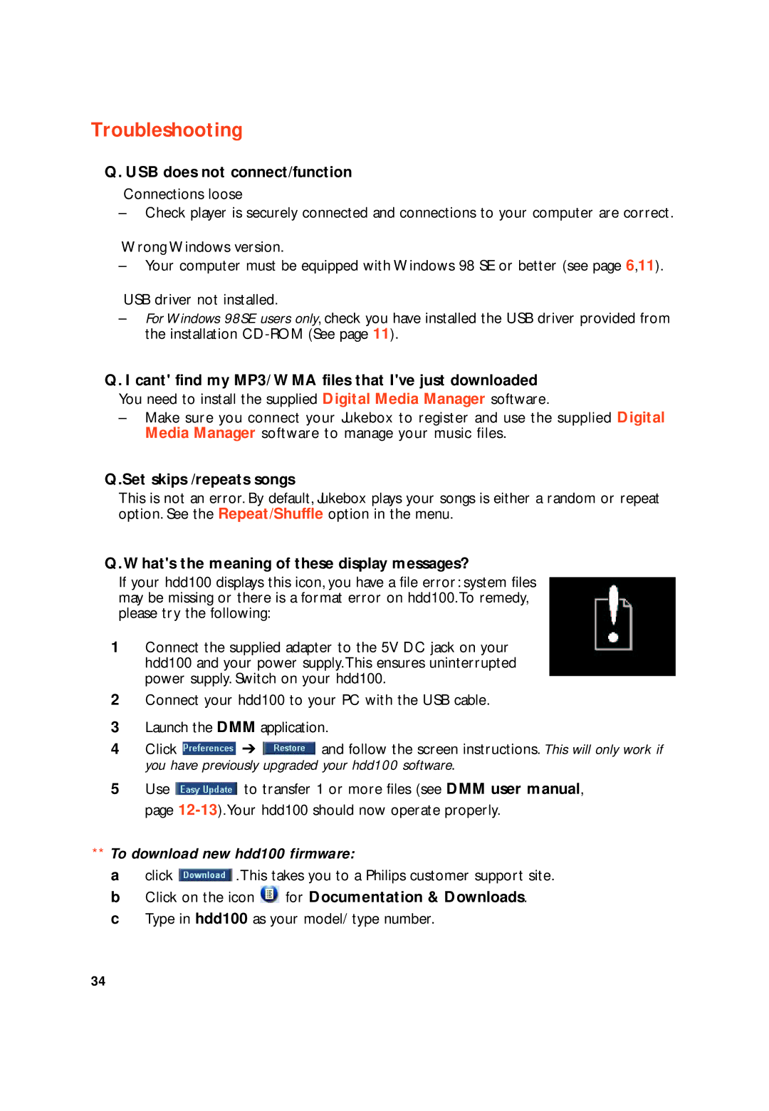 Philips HDD100 user manual USB does not connect/function, Cant find my MP3/ WMA files that Ive just downloaded 