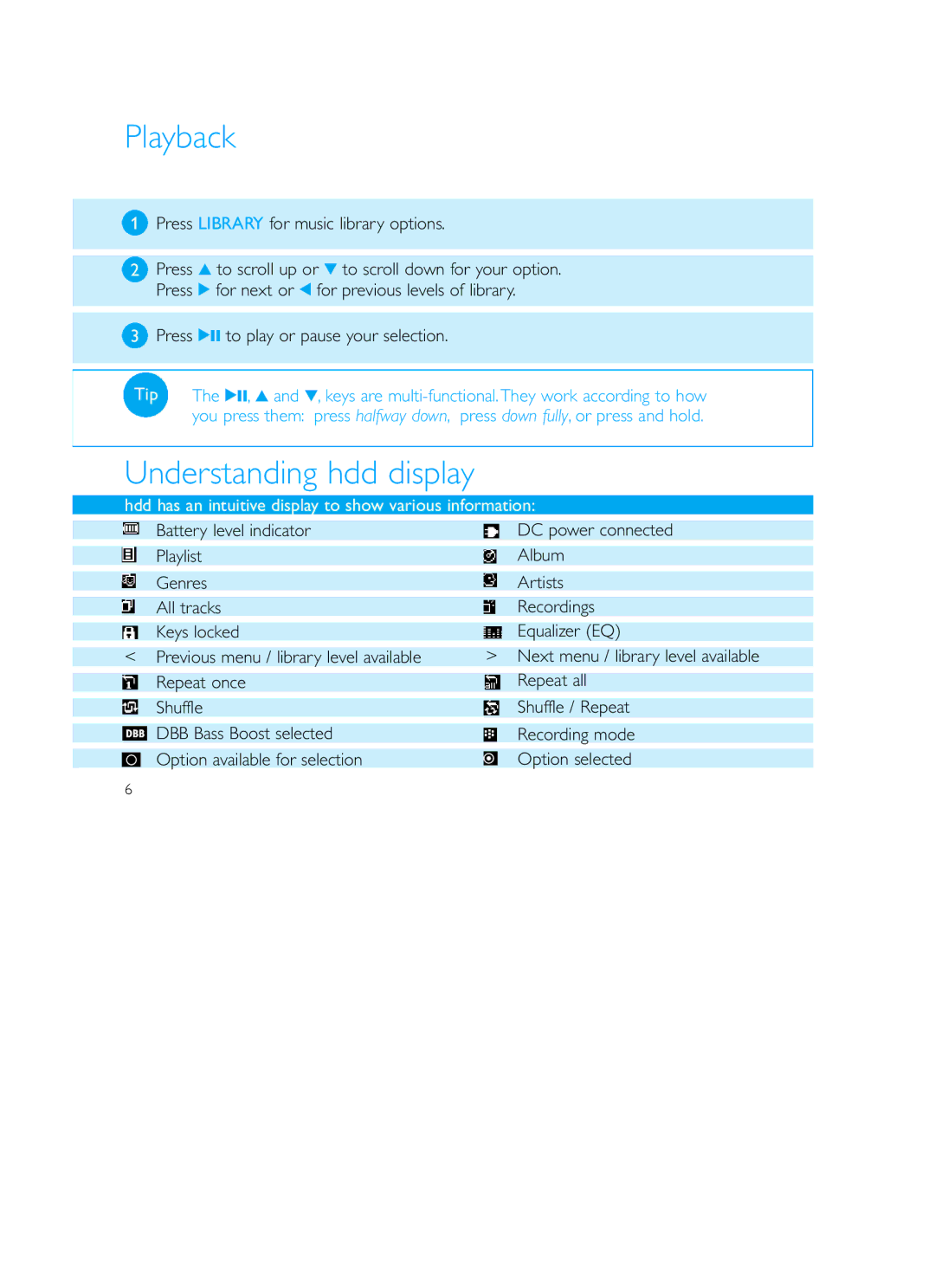 Philips HDD120 user manual Playback, Understanding hdd display, Press Library for music library options 