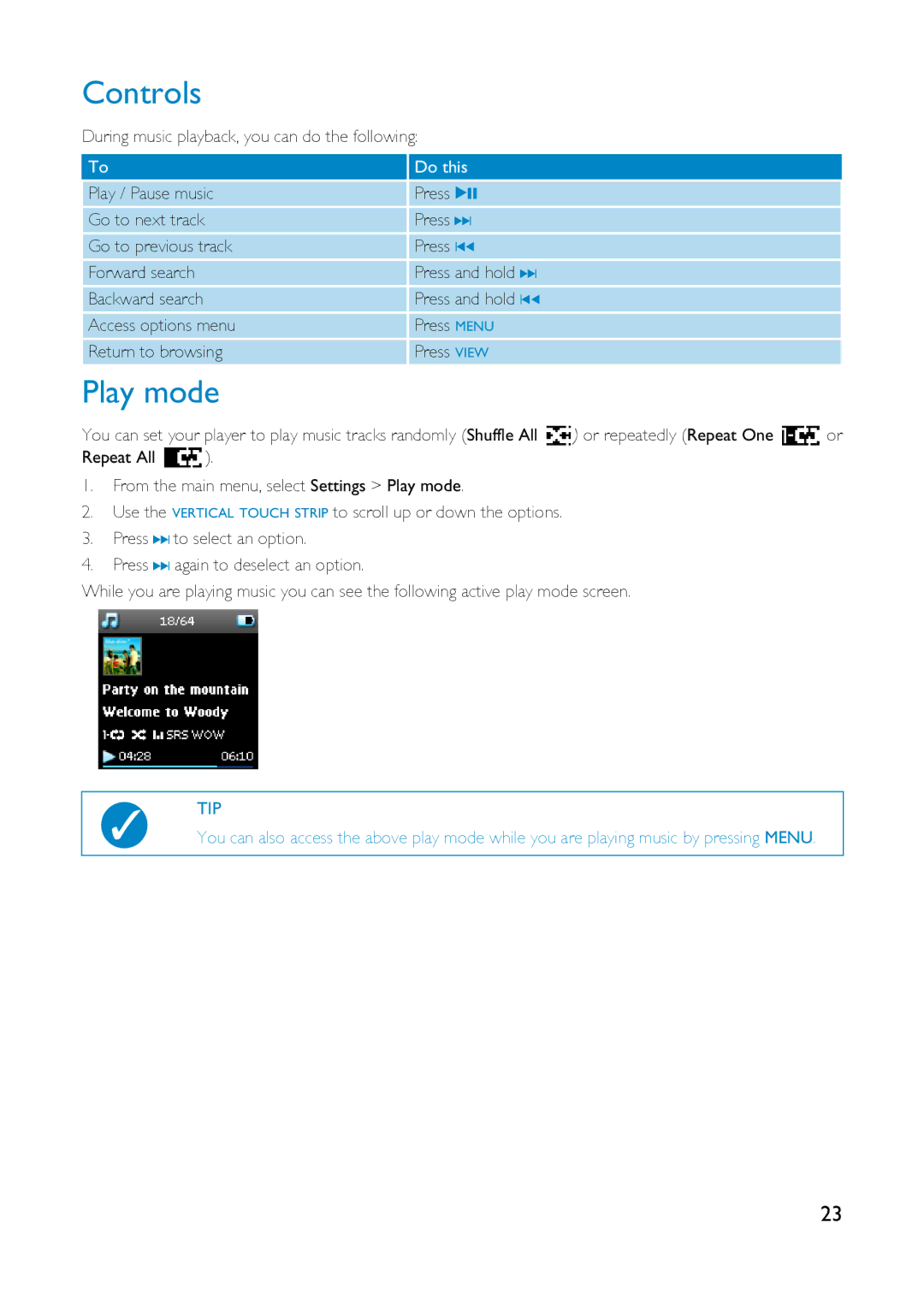 Philips HDD1635, HDD1630, HDD1830, HDD1835, HDD1820, HDD1620, HDD1420, HDD1430 user manual Controls, Play mode 