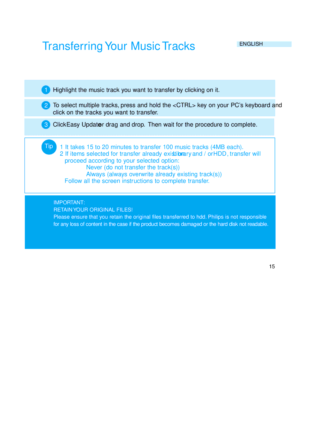 Philips HDD17B user manual Transferring Your Music Tracks, Retain Your Original Files 