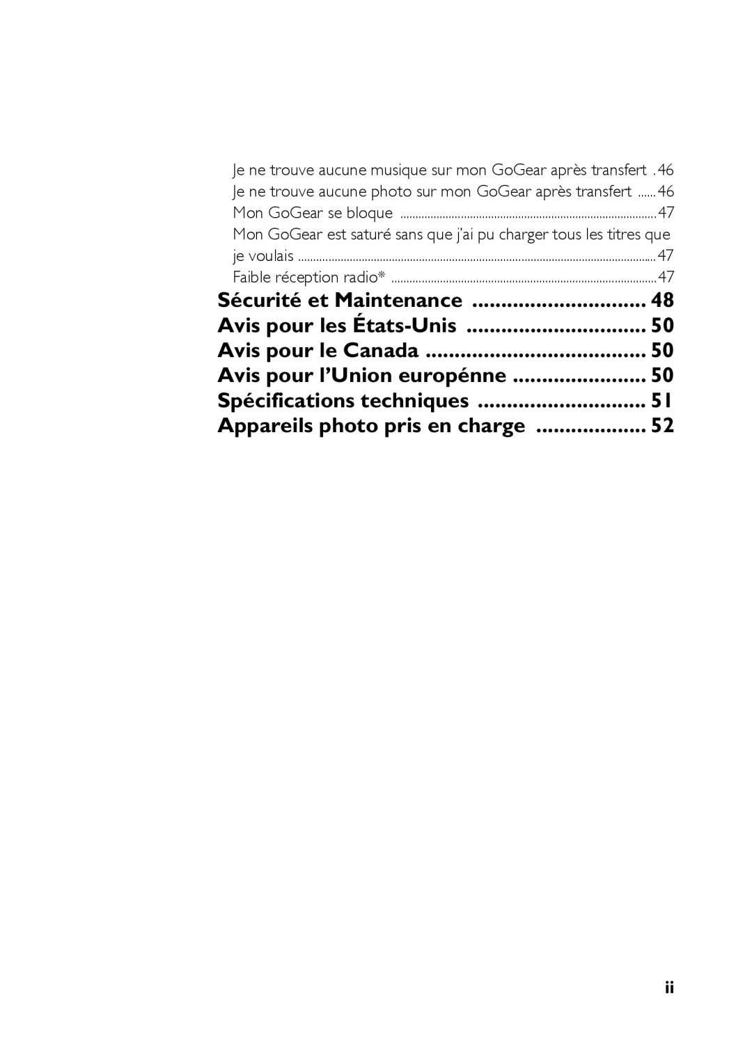 Philips HDD6320, HD6630, HDD6335 user manual Je ne trouve aucune musique sur mon GoGear après transfert 