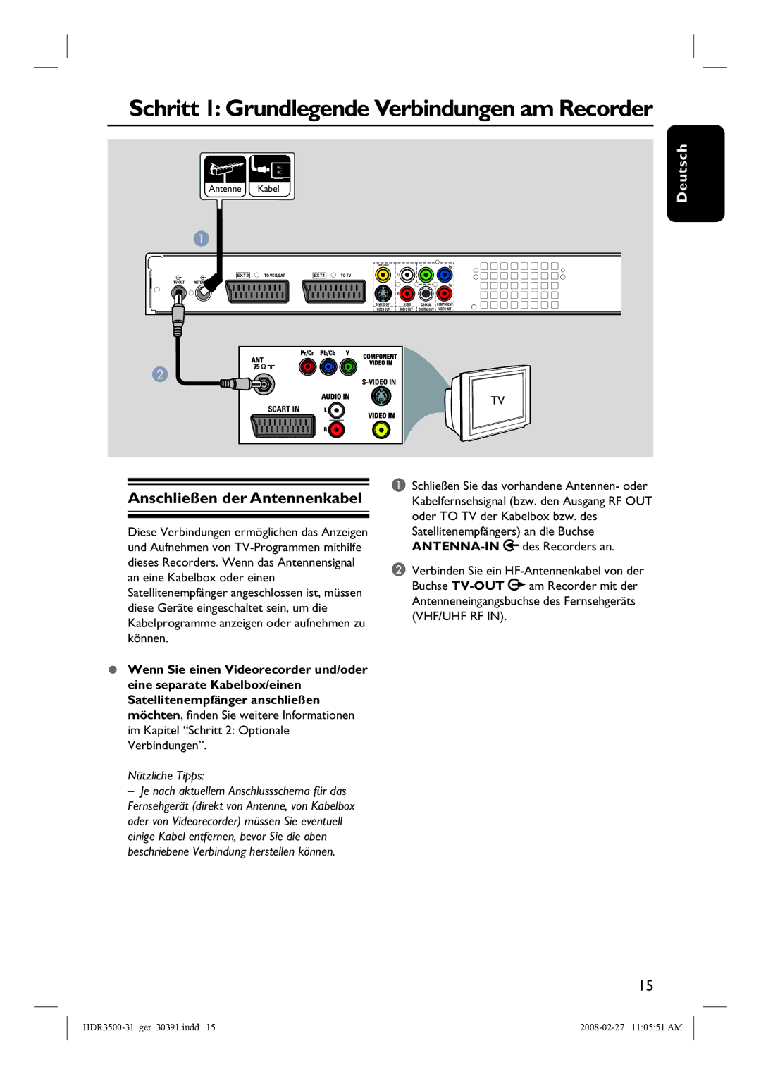 Philips HDR3500 manual Schritt 1 Grundlegende Verbindungen am Recorder, Anschließen der Antennenkabel 