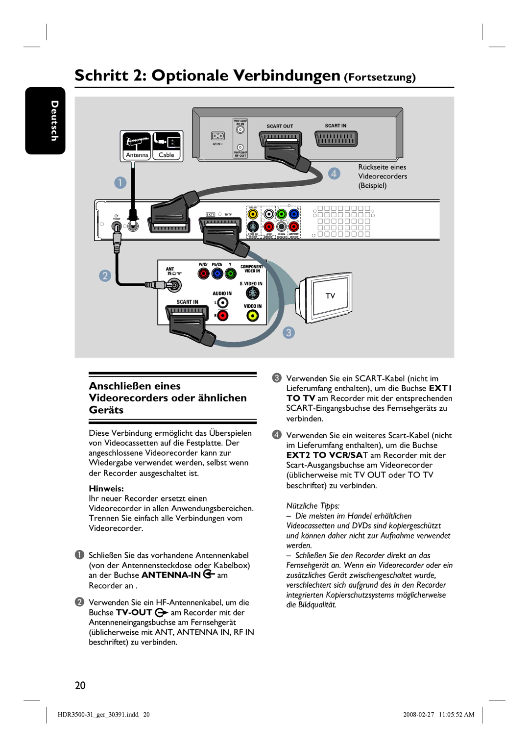 Philips HDR3500 manual Schritt 2 Optionale Verbindungen Fortsetzung, Anschließen eines Videorecorders oder ähnlichen Geräts 