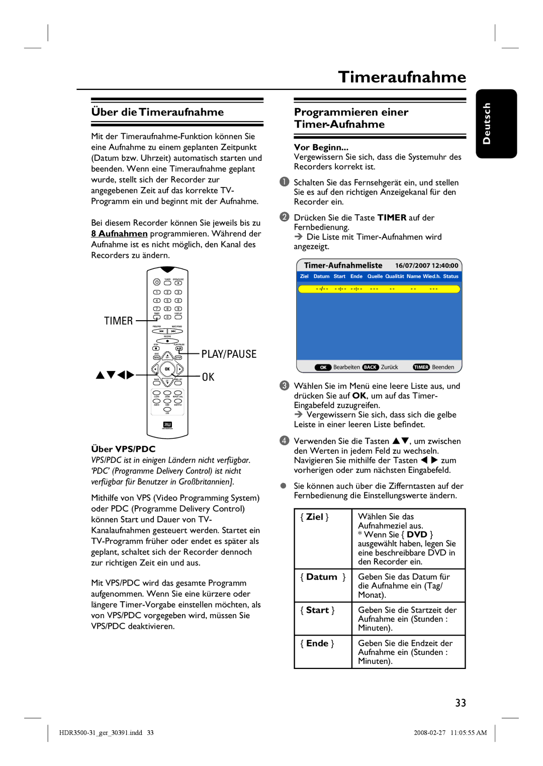 Philips HDR3500 manual Über die Timeraufnahme, Programmieren einer Timer-Aufnahme 