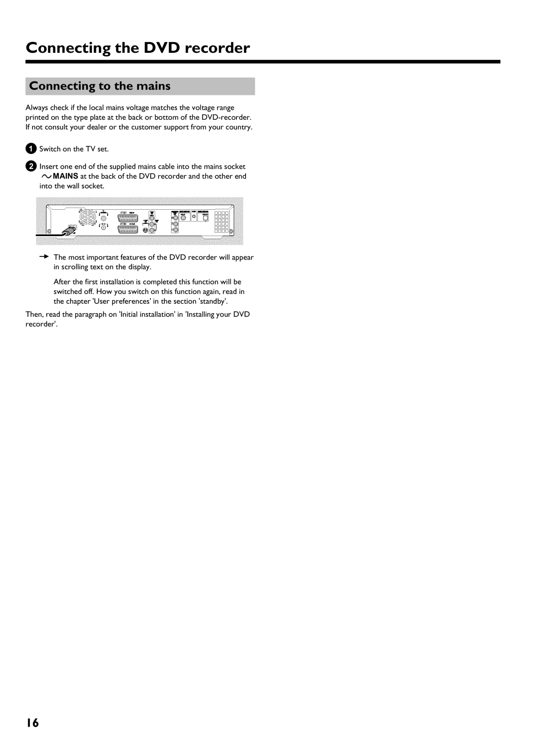 Philips HDRW 720/00-02 operating instructions Connecting to the mains, Switch on the TV set 