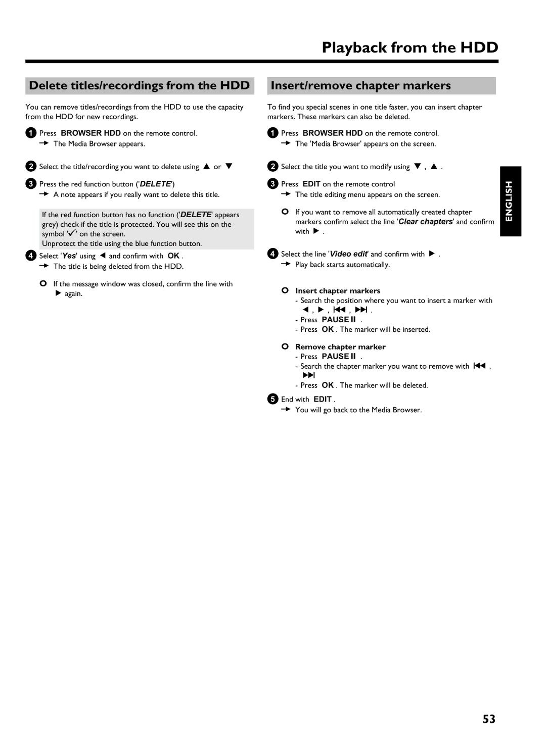 Philips HDRW 720/00-02 Insert chapter markers, Press Pause Press OK . The marker will be inserted, Remove chapter marker 